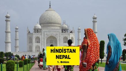 Hindistan Nepal Yolculuğu